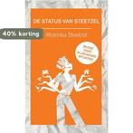 De status van Steetzel 9789402235012 Wolrinka Steetzel, Verzenden, Zo goed als nieuw, Wolrinka Steetzel