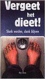 VERGEET HET DIEET LOS 9789038907772 A. Greve, Boeken, Verzenden, Gelezen, A. Greve