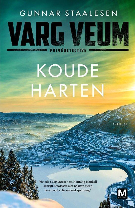 Varg Veum - Koude harten - Gunnar Staalesen - 9789460687006, Boeken, Literatuur, Nederland, Nieuw, Ophalen of Verzenden