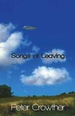 Songs of leaving by Peter Crowther (Paperback) softback), Gelezen, Peter Crowther, Verzenden