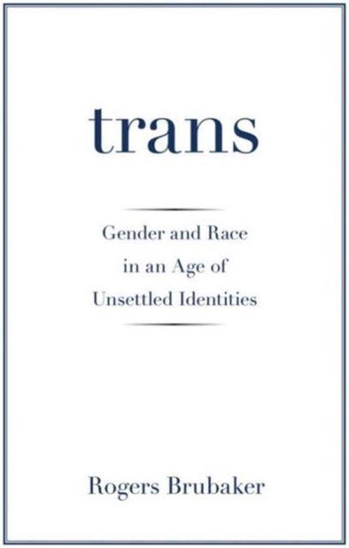 Trans 9780691172354 Rogers Brubaker, Boeken, Overige Boeken, Gelezen, Verzenden