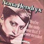 vinyl single 7 inch - Nona Hendryx - Youre The Only One..., Cd's en Dvd's, Vinyl Singles, Zo goed als nieuw, Verzenden