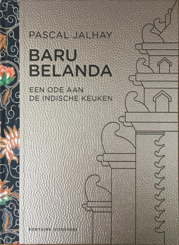 Baru Belanda 9789059569034 Pascal Jalhay, Boeken, Kookboeken, Zo goed als nieuw, Verzenden