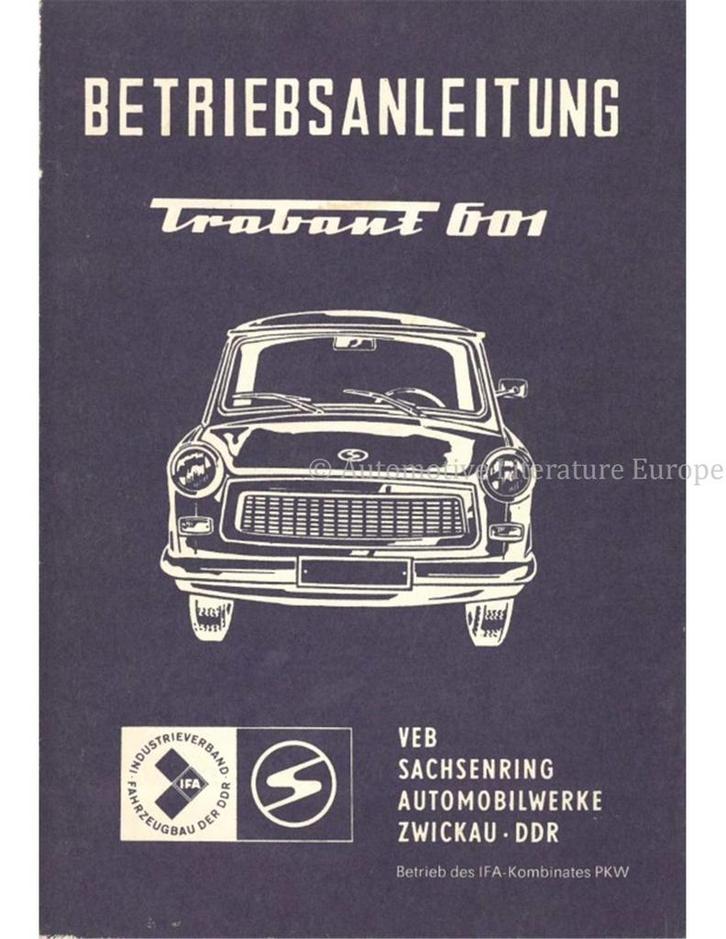1982 TRABANT 601 INSTRUCTIEBOEKJE DUITS, Auto diversen, Handleidingen en Instructieboekjes