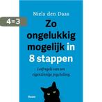 Zo ongelukkig mogelijk in 8 stappen 9789024463817, Boeken, Verzenden, Gelezen, Niels den Daas