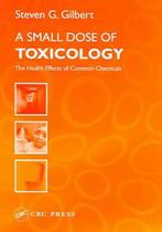 A Small Dose of Toxicology 9780415311687, Boeken, Schoolboeken, Verzenden, Zo goed als nieuw