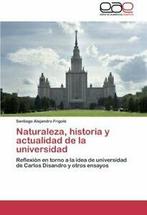Naturaleza, Historia y Actualidad de La Universidad., Zo goed als nieuw, Santiago Alejandro Frigole, Verzenden