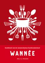 Kookboek van de Amsterdamse huishoudschool 9789023012924, Boeken, Kookboeken, Verzenden, Gelezen, C.J. Wannée