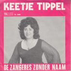 vinyl single 7 inch - De Zangeres Zonder Naam - Keetje Ti..., Verzenden, Zo goed als nieuw