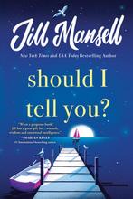 Should I Tell You? 9781728252537 Jill Mansell, Verzenden, Zo goed als nieuw, Jill Mansell