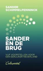 Sander en de brug 9789493254244 Sander Schimmelpenninck, Verzenden, Gelezen, Sander Schimmelpenninck