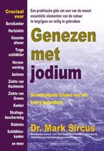 9789492665270 Genezen met jodium Mark Dr. Sircus, Verzenden, Nieuw, Mark Dr. Sircus
