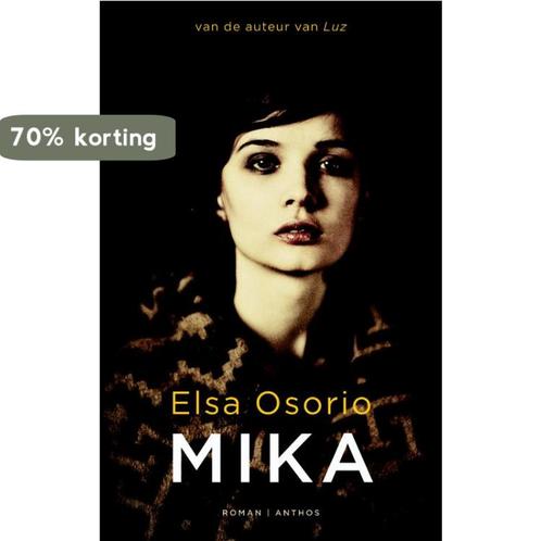 Mika 9789041420329 Elsa Osorio, Boeken, Romans, Zo goed als nieuw, Verzenden