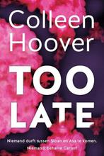 Boek Too late 9789401914376, Verzenden, Zo goed als nieuw