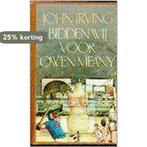 Bidden wij voor Owen Meany 9789068011982 Irving, Boeken, Verzenden, Gelezen, Irving