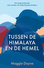 9789000383733 Tussen de Himalaya en de hemel | Tweedehands, Boeken, Verzenden, Zo goed als nieuw, Maggie Doyne