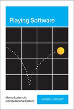 9780262047722 Playing Software Miguel Sicart, Verzenden, Nieuw, Miguel Sicart
