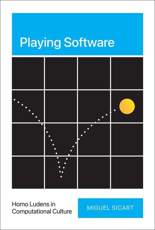 9780262047722 Playing Software Miguel Sicart, Boeken, Studieboeken en Cursussen, Nieuw, Verzenden