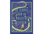 Boek De school van de magische dieren 9789401459358, Verzenden, Zo goed als nieuw