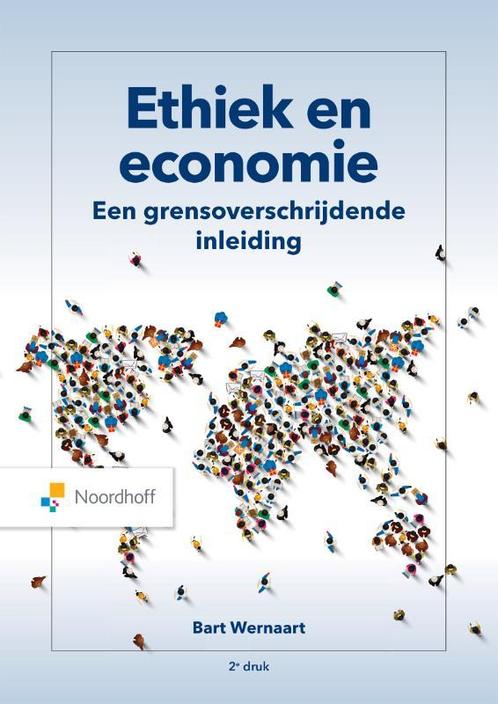 Ethiek en economie 9789001893248 Bart Wernaart, Boeken, Studieboeken en Cursussen, Zo goed als nieuw, Verzenden