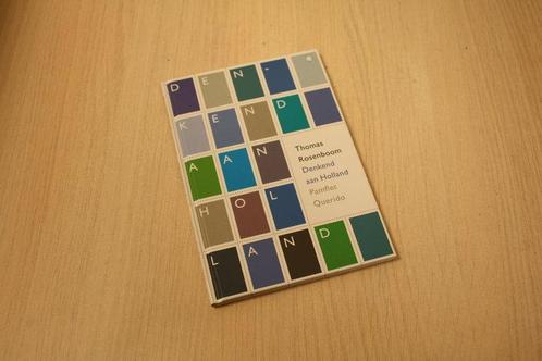 9789021438498  Rosenboom, Thomas - Denkend aan Holland, Boeken, Literatuur, Verzenden