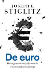 De euro | 9789025300876 | Joseph E. Stiglitz, Zo goed als nieuw, Joseph E. Stiglitz