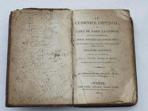 Alexandre Viard - Le cuisinier Impérial ou lArt de faire la, Antiek en Kunst, Antiek | Boeken en Bijbels