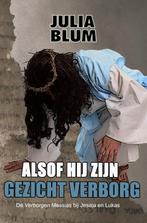 Alsof hij zijn gezicht verborg 9789492818164 Julia Blum, Verzenden, Gelezen, Julia Blum