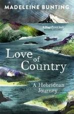 Love of country 9781847085184 Madeleine Bunting, Boeken, Verzenden, Gelezen, Madeleine Bunting