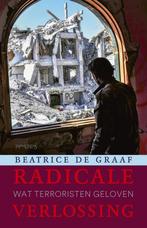Radicale verlossing (9789044646573, Beatrice de Graaf), Verzenden, Nieuw