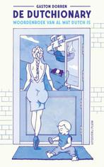 De Dutchionary | 9789083073538 | Dorren, Gaston, Ophalen of Verzenden, Nieuw, Dorren, Gaston