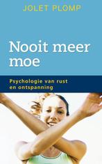 Nooit meer moe 9789047516385 Jolet Plomp, Boeken, Verzenden, Gelezen, Jolet Plomp