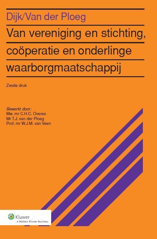 Van vereniging en stichting cooperatie en onde 9789013100976, Boeken, Wetenschap, Zo goed als nieuw, Verzenden