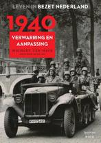 1940 / Leven in bezet Nederland 9789000344741, Verzenden, Zo goed als nieuw, Wichert ten Have
