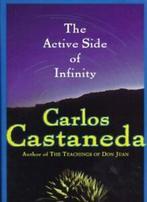 The Active Side of Infinity By Carlos Castaneda., Boeken, Esoterie en Spiritualiteit, Carlos Castaneda, Zo goed als nieuw, Verzenden