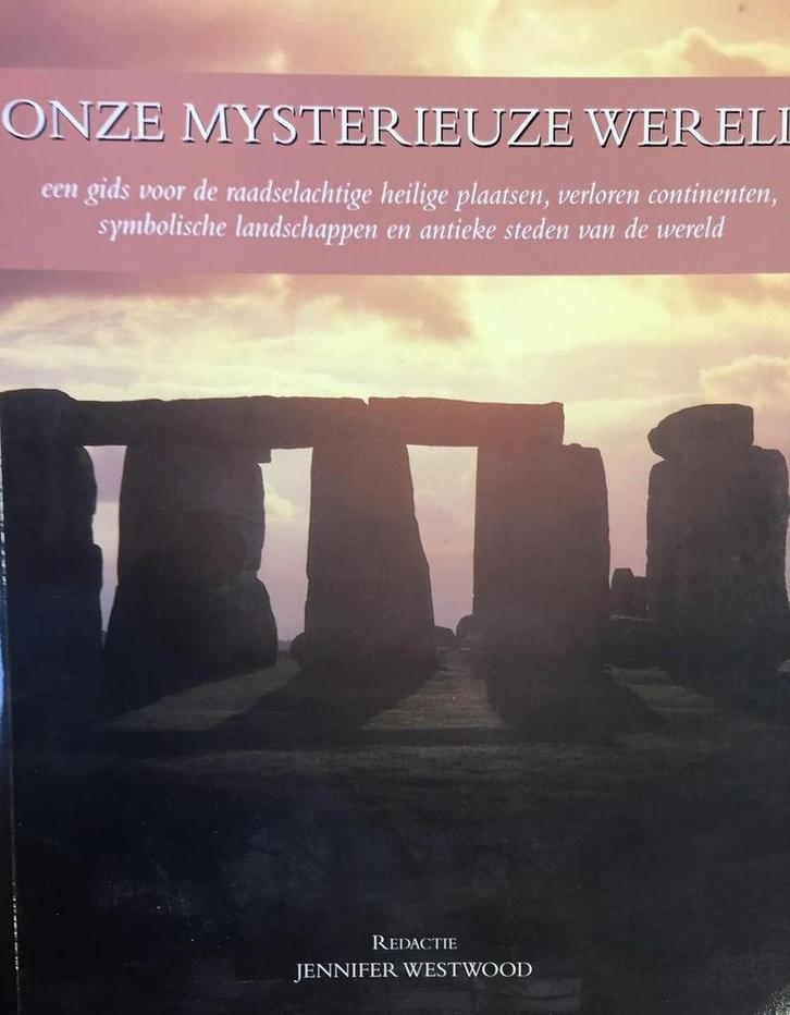 ONZE MYSTERIEZE WERELD 9789061138587 J. WESTWOOD, Boeken, Geschiedenis | Wereld, Zo goed als nieuw, Verzenden