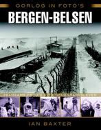 Bergen-Belsen / Oorlog in fotos zeldzame fotos uit, Boeken, Verzenden, Gelezen, Ian Baxter