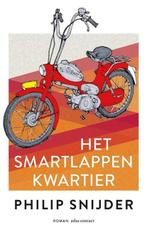Het smartlappenkwartier | 9789025459680 | Philip Snijder, Boeken, Zo goed als nieuw, Philip Snijder