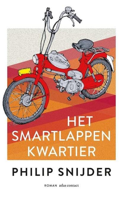 Het smartlappenkwartier | 9789025459680 | Philip Snijder, Boeken, Literatuur, Zo goed als nieuw