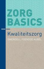 ZorgBasics      Kwaliteitszorg 9789462363786, Boeken, Verzenden, Zo goed als nieuw