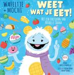Weet wat je eet! / Wafeltje + Mochi 9789048863297, Verzenden, Zo goed als nieuw, Christy Webster