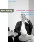 Dat niets meer voorbijgaat 9789079432110 R. Molin, Boeken, Verzenden, Zo goed als nieuw, R. Molin