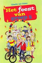 Het feest van groep 5 9789462780521 Gisette van Dalen, Verzenden, Gelezen, Gisette van Dalen