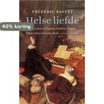 Helse liefde 9789021452937 F. Bastet, Verzenden, Gelezen, F. Bastet
