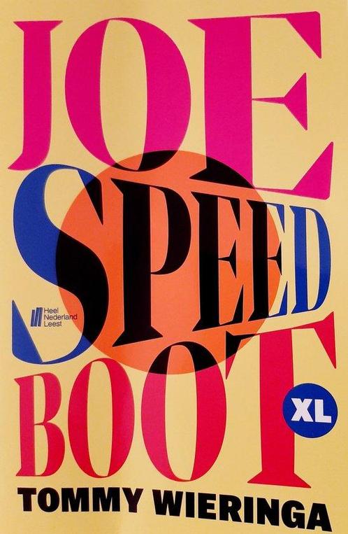 Joe Speedboot XL 9789059656888 Tommy Wieringa, Boeken, Overige Boeken, Gelezen, Verzenden