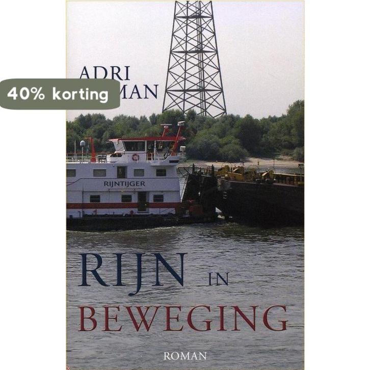 Rijn in beweging 9789081127813 A J Tijman, Boeken, Literatuur, Zo goed als nieuw, Verzenden