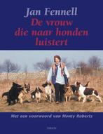 De vrouw die naar honden luistert 9789043903523 J. Fennell, Verzenden, Gelezen, J. Fennell