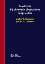 Revalidatie bij chronisch obstructieve longziekten, Verzenden, Zo goed als nieuw, M. Decramer