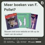 Man eet hond en andere bizarre dierenverhalen 9789022322598, Verzenden, Zo goed als nieuw, F. Pollet