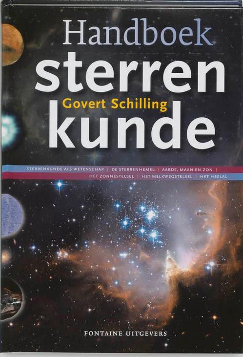 Handboek Sterrenkunde 9789059560222 G. Schilling, Boeken, Wetenschap, Gelezen, Verzenden